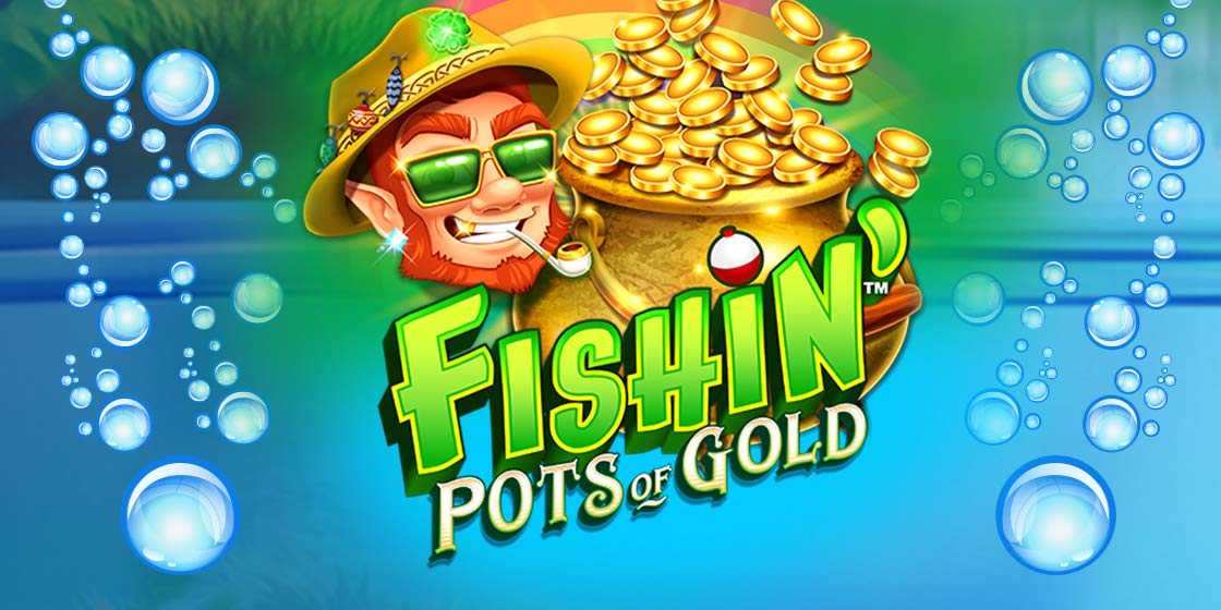 Fishin Pots of Gold Slots